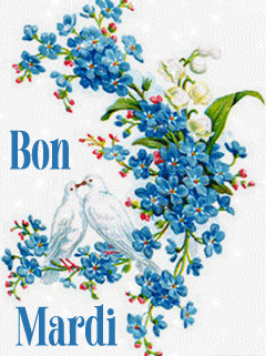 Gif animé Bon mardi fleurs bleues et oiseaux